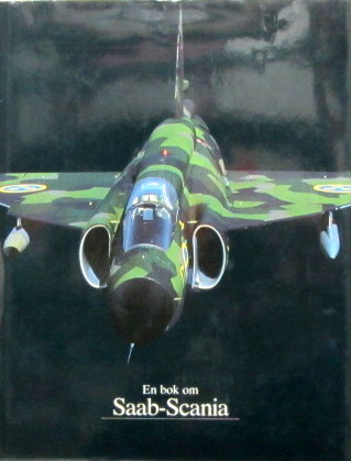 Couverture de SAAB SCANIA AUTOMOBILE ET AVIATION EN SUEDOIS 
PEINTURE ET GARNITURE