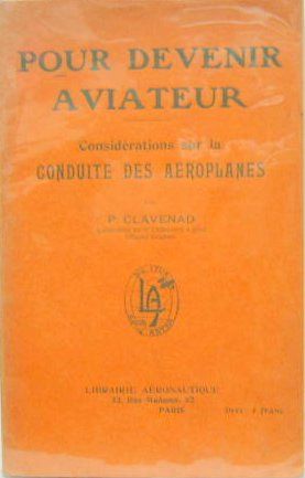Couverture de 1912 POUR DEVENIR AVIATEUR CONSIDERATION SUR LA CONDUITE DES AEROPLANES