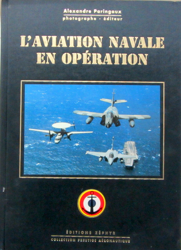 Couverture de L'AVIATION NAVALE EN OPERATION DE A.PARINGAUX