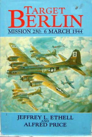 Couverture de TARGET BERLIN - MISSION 250 : MARCH 1944