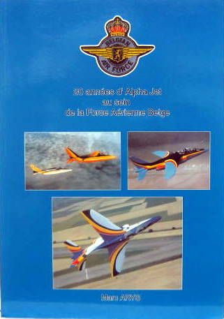 Couverture de 20 ANNEES D'ALPHA JET AU SEIN DE LA FORCE AERIENNE BELGE