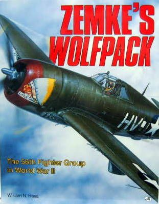 Couverture de ZEMKE'S WOLFPACK - THE 56th FIGHTER GROUP IN WORLD WAR II