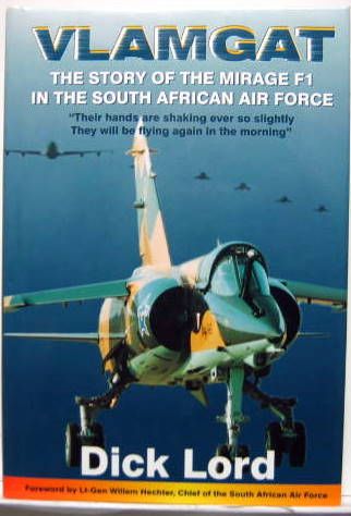 Couverture de VLAMGAT - THE STORY OF THE MIRAGE F1 IN THE SOUTH AFRICAN AIR FORCE