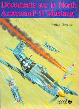 Couverture de DOCUMENTS SUR LE NORTH AMERICAN
P 51 MUSTANG