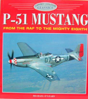 Couverture de P 51 MUSTANG FROM THE RAF TO MIGHTY 
EIGHTH