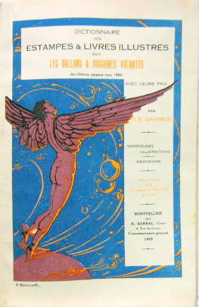 Couverture de DICTIONNAIRE DES ESTAMPES ET LIVRES ILLUSTRES SUR LES BALLONS ET MACHINES VOLANTES DES DEBUTS JUSQUE VERS 1880 NOMBREUSES ILLUSTRATIONS ET BIOGRAPHIE AVEC LES PRIX EN 1929