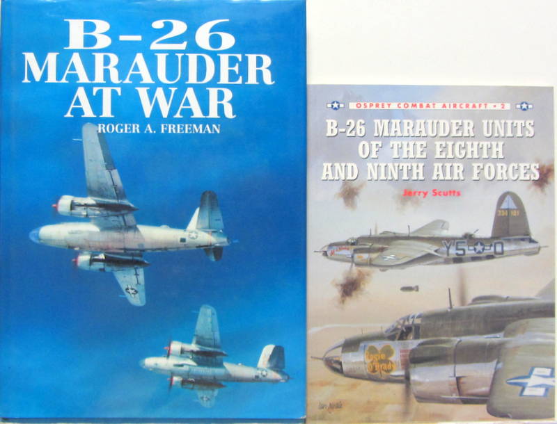 Couverture de B 26 MARAUDER AT WAR - UNITS OF THE EIGHTH AND NINTH AIR FORCES