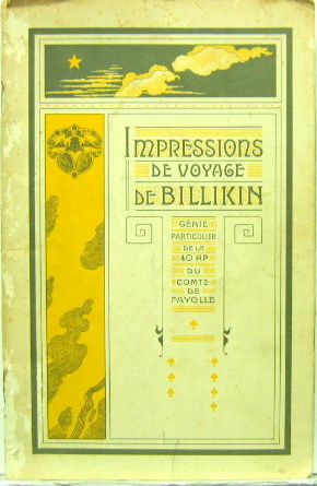 Couverture de 1910 IMPRESSION DE VOYAGE DE BILLIKIN GENIE PARTICULIER DE LA 40 HP DU COMTE DE FAYOLLE EN 40 HP BERLIET