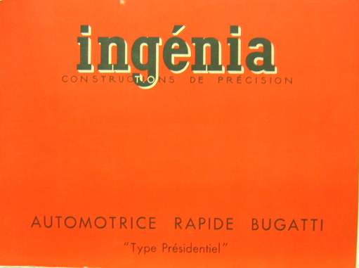 Couverture de INGENIA DECOUPAGE AUTOMOTRICE RAPIDE BUGATTI TYPE PRESIDENTIEL