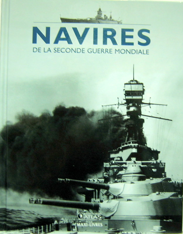 Couverture de NAVIRES DE LA SECONDE GUERRE MONDIALE