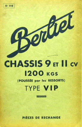 Couverture de 1934-9 BERLIET 9 ET 11 CV TYPE VIP 1200 KG CATALOGUE DE PIECES DETACHEES