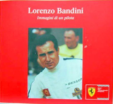 Couverture de LORENZO BANDINI 
IMMAGINI DI UN PILOTA