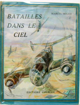 Couverture de BATAILLES DANS LE CIEL DE MARCEL MIGEO AVEC COUVERTURE ET DESSINS INTERIEURS DE GEO HAM