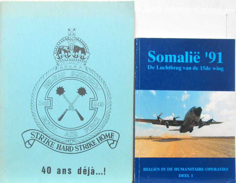 Couverture de BELGIAN SQUADRON 40 ANS DEJA - SOMALIE 91 DE LUCHTBRUG VAN DE 15 DE WIN