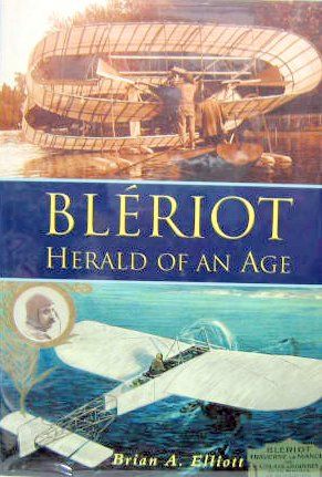 Couverture de BLERIOT HERALD OF AN AGE