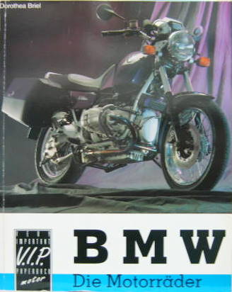 Couverture de 1923-1993 BMW DIE MOTORRADER EN ALLEMAND