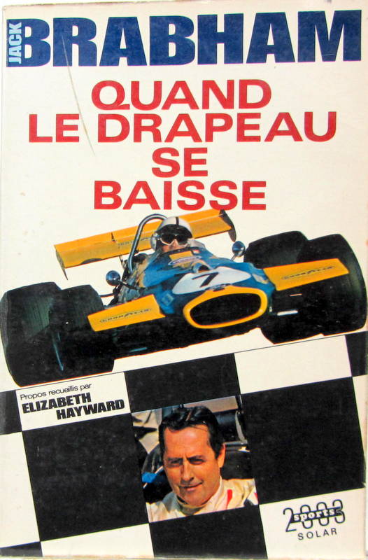 Couverture de JACK BRABHAM QUAND LE DRAPEAU SE BAISSE
