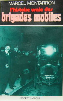 Couverture de L'HISTOIRE VRAIE DES BRIGADES MOBILES