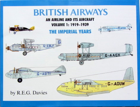 Couverture de 1919-1939 BRITISH EUROPEAN AN AIRLINE AND ITS AIRCRAFT THE IMPERIAL YEARS  EN ANGLAIS