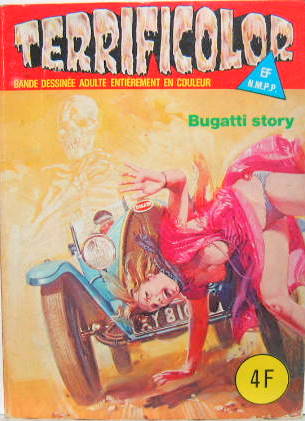 Couverture de BUGATTI STORY TERRIFICOLOR BANDE DESSINEE (EROTICO DRAMATIQUE)