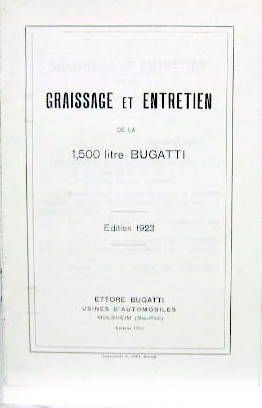 Couverture de BUGATTI 1,5 LITRES 1923
LIVRET D'ENTRETIEN DU 1-1929