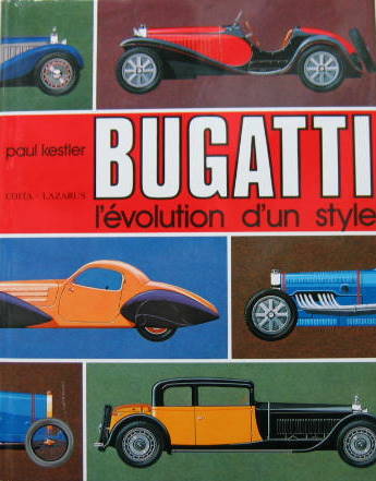 Couverture de BUGATTI L'EVOLUTION D'UN STYLE DE P.KESTLER
