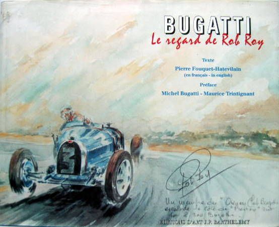 Couverture de BUGATTI - LE REGARD DE ROB ROY