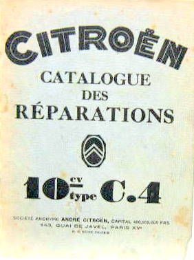 Couverture de CATALOGUE DES REPARATIONS 10 CV TYPE C4