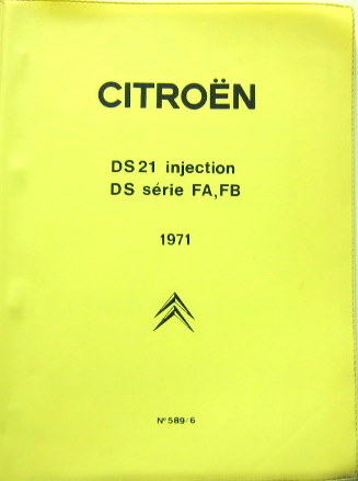 Couverture de 1969 CITROEN DS 21 - DS 20  ID 20 - ID 19B AIDE MEMOIRE TECHNIQUE N° 580/5 EN 5 LANGUES 
REVUE TECHNIQUE