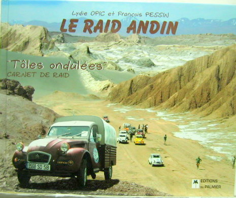 Couverture de LE RAID ANDIN TOLES ONDULEES CARNET DE RAID