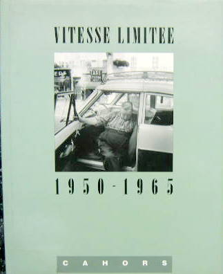 Couverture de VITESSE LIMITEE 1950-1965 A CAHORS