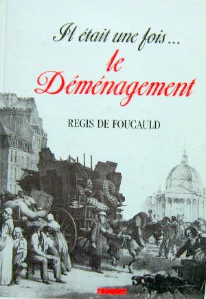 Couverture de IL ETAIT UNE FOIS LE DEMENAGEMENT