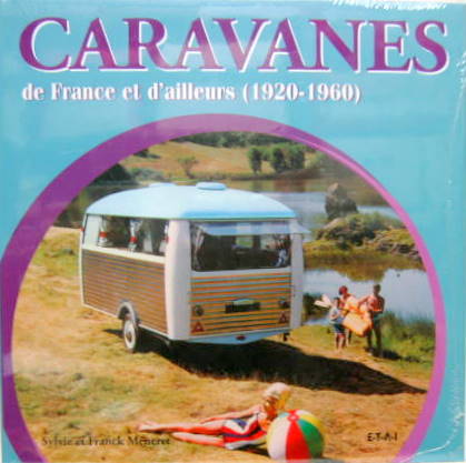 Couverture de CARAVANES DE FRANCE ET D'AILLEURS 1920-1960