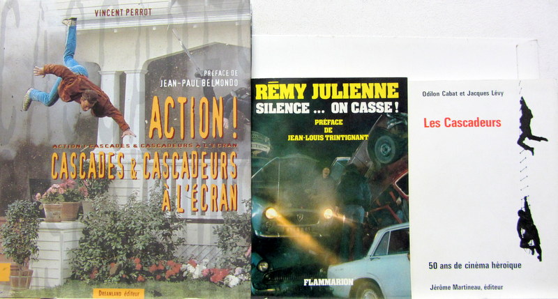 Couverture de ACTION CASCADES ET CASCADEURS A L'ECRAN - REMY JULIENNE SILENCE ON CASSE-LES CASCADEURS 50 ANS DE CINEMA HEROIQUE AU CHOIX
