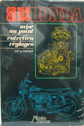 Couverture de HONDA CB250 ET CB 350 MISE AU POINT ENTRETIEN REGLAGES CHEZ MOTO REVUE