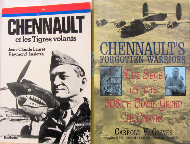 Couverture de CHENNAULT ET LES TIGRES VOLANTS - CHENNAULT'FORGOTTEN WARRIORS THE SAGA OF THE 308 TH BOMB GROUP IN CHINA