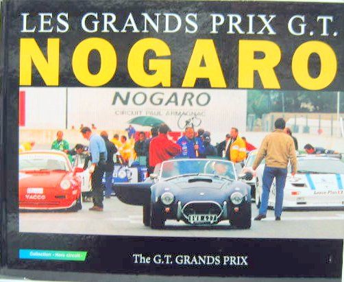 Couverture de LES GRANDS PRIX GT NOGARO