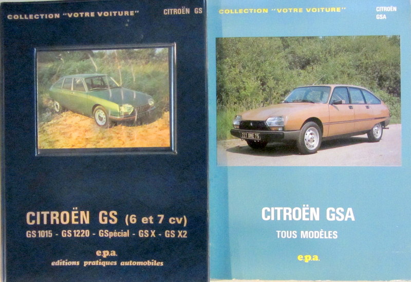 Couverture de CITROEN GS ET GSA VOTRE VOITURE EDITIONS PRATIQUES AUTOMOBILES SUR L'ENTRETIEN ET REGLAGES AU CHOIX