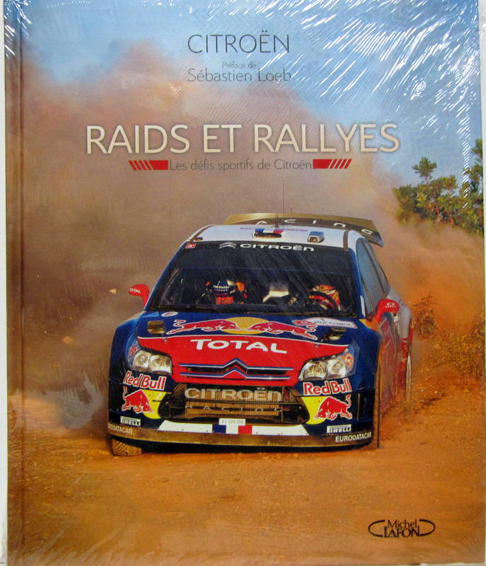 Couverture de RALLYES REGLES D'OR D'UNE PASSION __CITROEN RAIDS ET RALLYES LES DEFIS SPORTIFS DE CITROEN