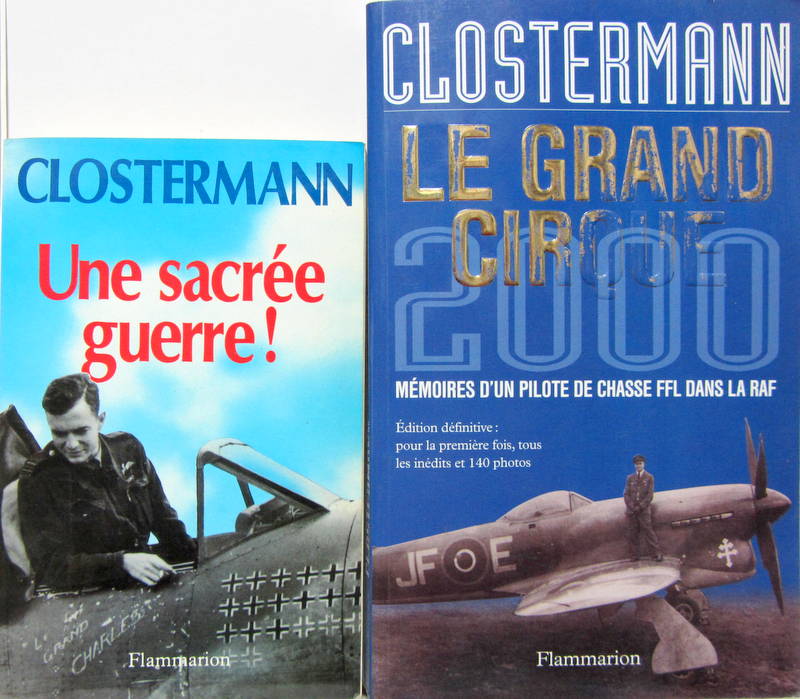 Couverture de UNE SACREE GUERRE - LE GRAND CIRQUE 2000  MEMOIRES D'UN PILOTE FFL DANS LA RAF PAR CLOSTERMANN
