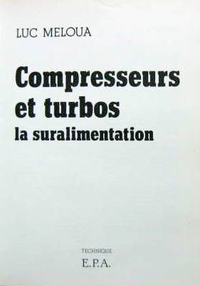 Couverture de COMPRESSEURS ET TURBO DE LUC MELOUA CHEZ EPA