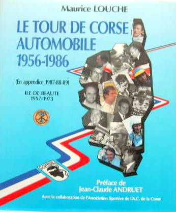 Couverture de LE TOUR DE CORSE AUTOMOBILE 
1956-1986