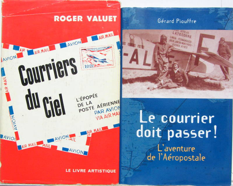 Couverture de COURRIERS DU CIEL L'EPOPEE DE LA POSTE AERIENNE - LE COURRIER DOIT PASSER L'AVENTURE DE L'AEROPOSTALE