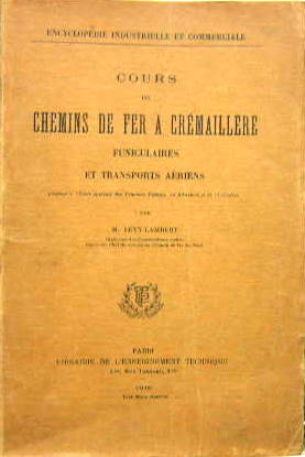 Couverture de 1919 COURS DE CHEMINS DE FER A CREMAILLERE FUNICULAIRES ET TRANSPORTS AERIENS