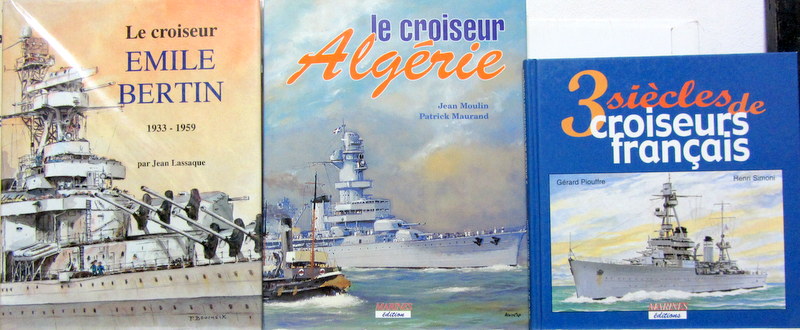 Couverture de LE CROISEUR BERTIN - ALGERIE - 3 SIECLES DE CROISEURS FRANCAIS