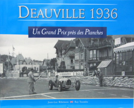 Couverture de DEAUVILLE 1936 UN GRAND PRIX PRES DES PLANCHES