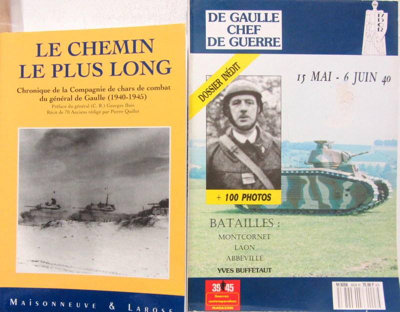 Couverture de LE CHEMIN LE PLUS LONG CHRONIQUE DE LA COMPAGNIE DE CHARS DE COMBAT DU GENERL DE GAULLE 1940-1945 - DE GAULLE CHEF DE GUERRE 15 MAI -6 JUIN 40
