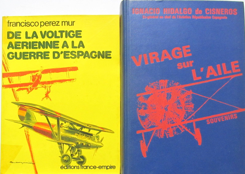 Couverture de DE LA VOLTIGE A LA GUERRE D'ESPAGNE - VIRAGE SUR L'AILE SOUVENIRS
