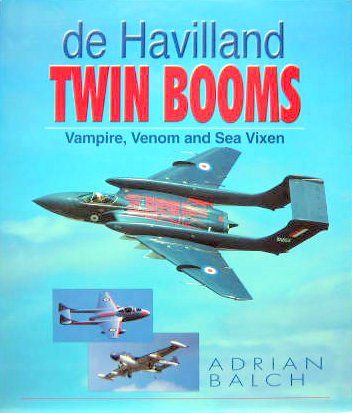 Couverture de DE HAVILLAND TWIN BOOMS VAMPIRE VENOM
AND SEA VIXEN