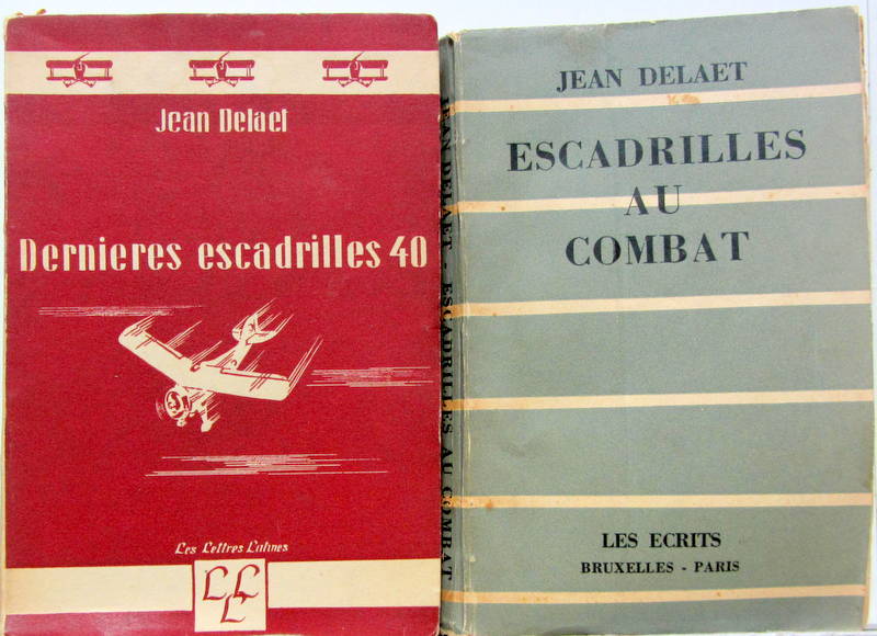 Couverture de DERNIERES ESCADRILLES 40 - ESCADRILLES AU COMBAT LES 2 DE DE J.DELAET -
